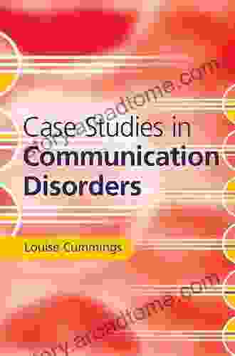Case Studies In Communication Disorders
