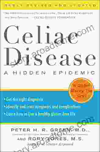 Celiac Disease (Newly Revised and Updated): A Hidden Epidemic