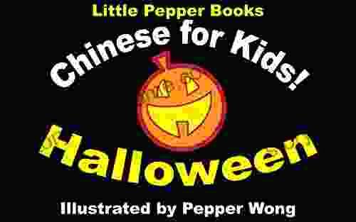 Chinese for Kids Halloween: A Little Pepper