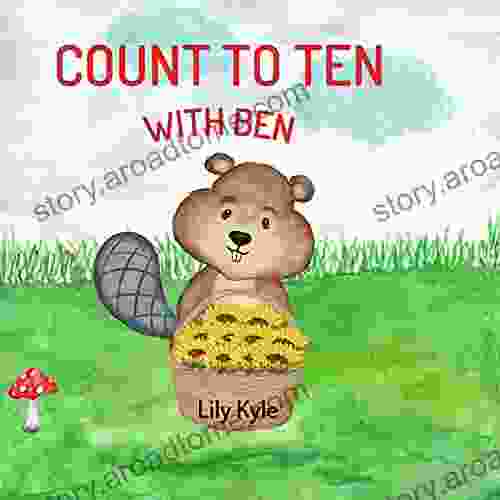 Count to Ten With Ben: Learn To Count for Toddlers