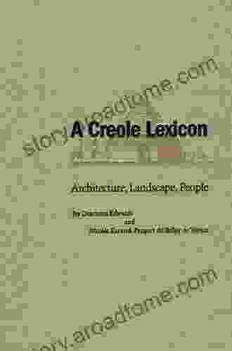 A Creole Lexicon: Architecture Landscape People