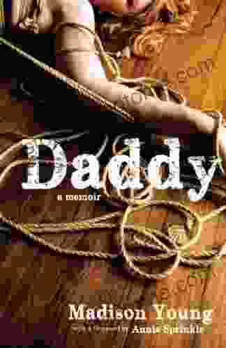 Daddy: A Memoir Madison Young