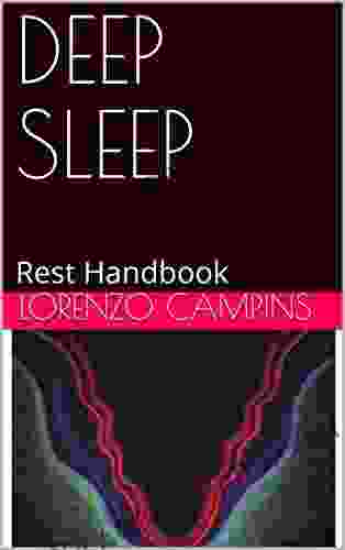 DEEP SLEEP: Rest Handbook Lorenzo Campins