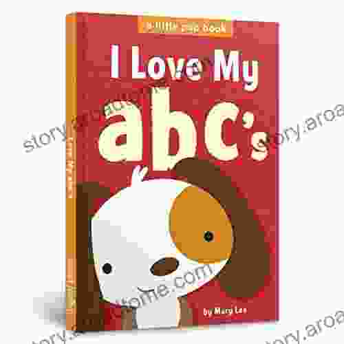 I Love My abc s (A Little Pup Book 2)