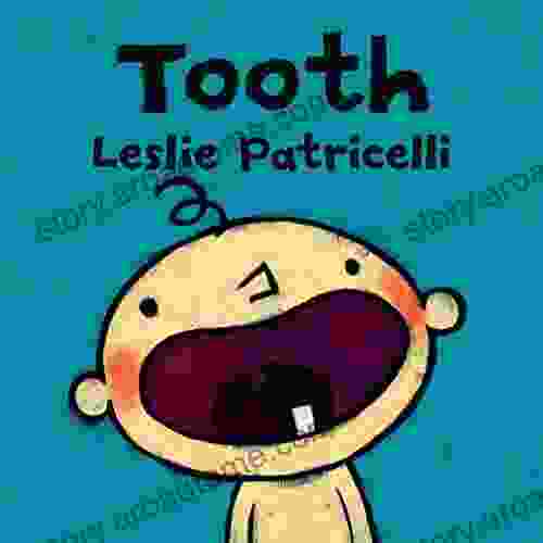 Tooth (Leslie Patricelli Board Books)