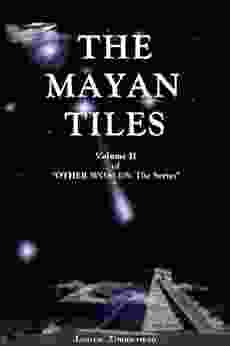 THE MAYAN TILES Lauren Zimmerman