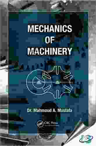 Mechanics Of Machinery Mahmoud A Mostafa