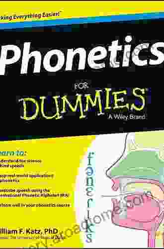 Phonetics For Dummies William F Katz