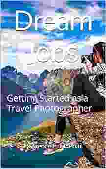 Dream Jobs: Getting Started as a Travel Photographer