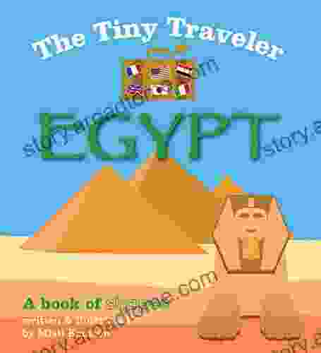 The Tiny Traveler: Egypt: A Of Shapes