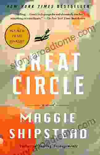 Great Circle: A novel Maggie Shipstead