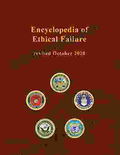 Encyclopedia Of Ethical Failure Revised October 2024