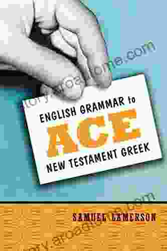 English Grammar To Ace New Testament Greek