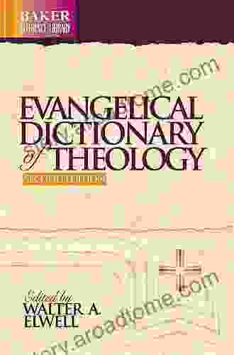 Evangelical Dictionary of Theology (Baker Reference Library)