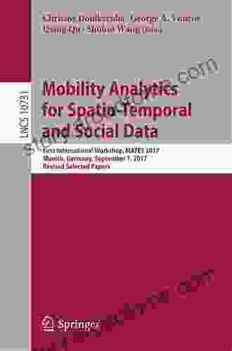 Mobility Analytics for Spatio Temporal and Social Data: First International Workshop MATES 2024 Munich Germany September 1 2024 Revised Selected Notes in Computer Science 10731)