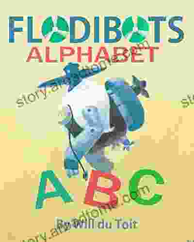 Flodibots: A To Z Jobs (Flodibots Learning 1)