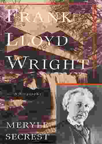 Frank Lloyd Wright Meryle Secrest