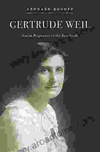 Gertrude Weil: Jewish Progressive In The New South