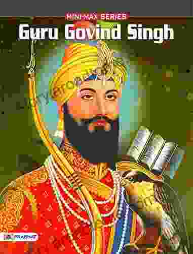 Guru Govind Singh (Famous Biographies For Children)