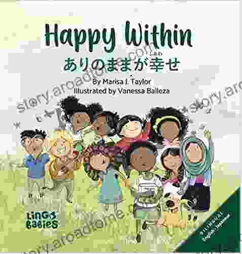 Happy Within / Arinomama Ga Shiawase : Childrens Bilingual English Japanese (Japanese Edition)