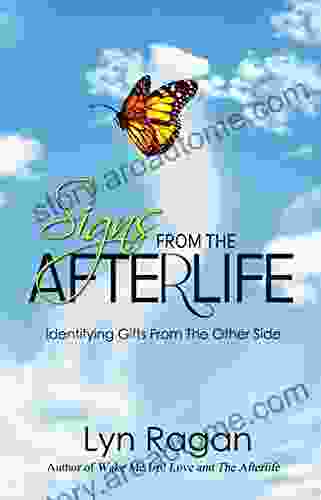 Signs From The Afterlife: Identifying Gifts From The Other Side