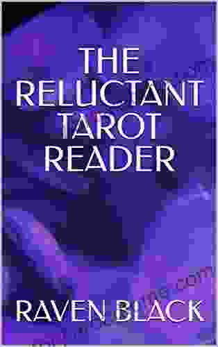 The Reluctant Tarot Reader: Adventures In The Gypsy Trade