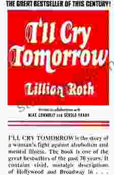 I Ll Cry Tomorrrow Lillian Roth