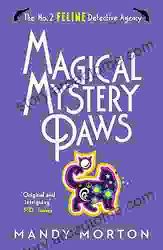 Magical Mystery Paws (The No 2 Feline Detective Agency 6)