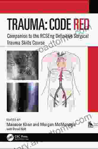 Trauma: Code Red: Companion to the RCSEng Definitive Surgical Trauma Skills Course