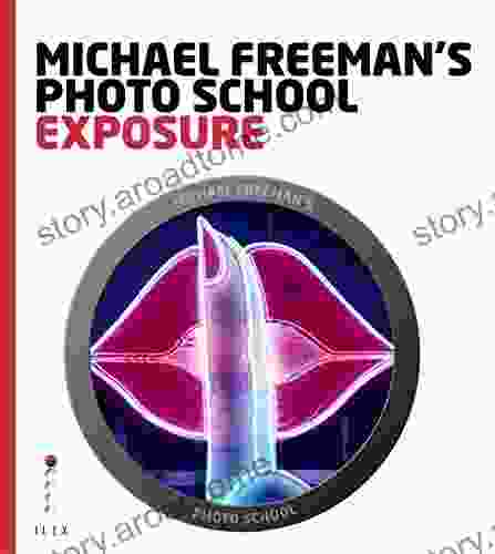 Michael Freeman s Photo School: Exposure