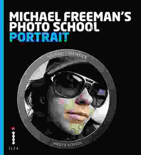 Michael Freeman S Photo School: Portrait