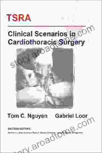 TSRA Clinical Scenarios In Cardiothoracic Surgery