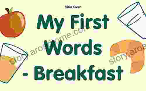 Children S Book: My First Words Breakfast (Beginner Readers Early Learning For Kids Words Picture English Story For Kids Baby Books)