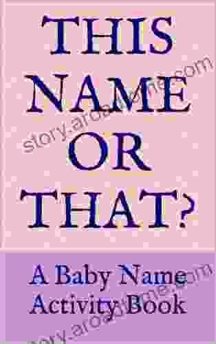 This Name Or That? A Baby Name Activity