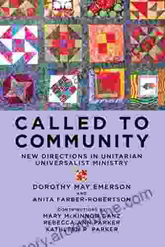 Called to Community: New Directions in Unitarian Universalist Ministry