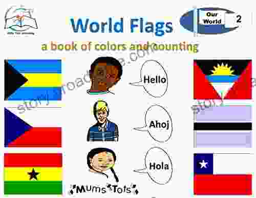 World Flags: A of Colors and Counting (Our World 2)