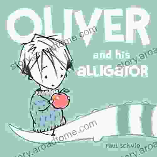 Oliver And His Alligator (Hyperion Picture (eBook))