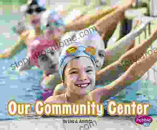 Our Community Center (Places in Our Community)