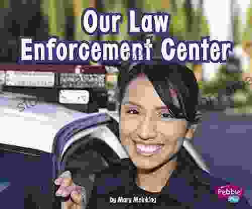 Our Law Enforcement Center (Places In Our Community)