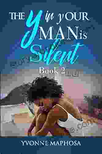 The Y In YOUR Man Is Silent: Two