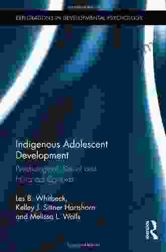 Indigenous Adolescent Development: Psychological Social And Historical Contexts (Explorations In Developmental Psychology 2)