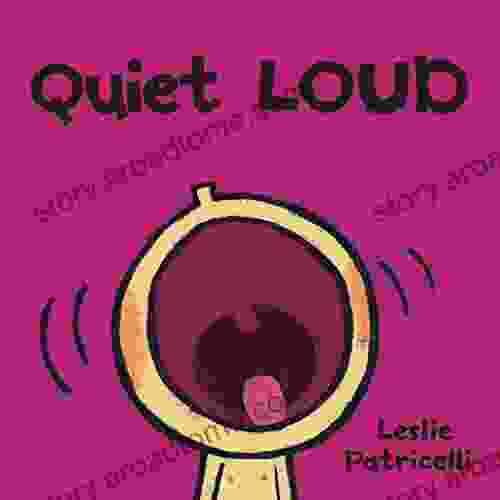 Quiet Loud (Leslie Patricelli Board Books)