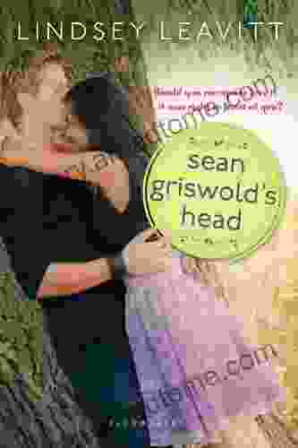 Sean Griswold S Head Lindsey Leavitt