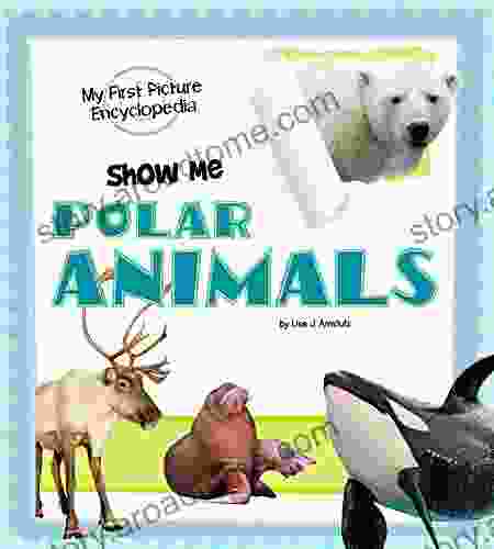 Show Me Polar Animals (My First Picture Encyclopedias)