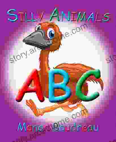 Silly Animals ABC Manon Boudreau