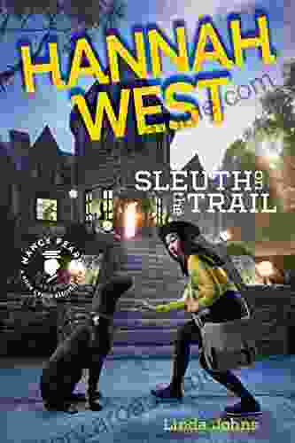 Hannah West: Sleuth On The Trail (Nancy Pearl S Crush Rediscoveries)