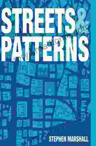 Streets and Patterns Stephen Marshall