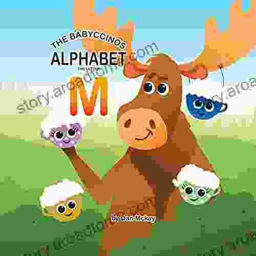 The Babyccinos Alphabet The Letter M