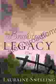 The Brushstroke Legacy Lauraine Snelling