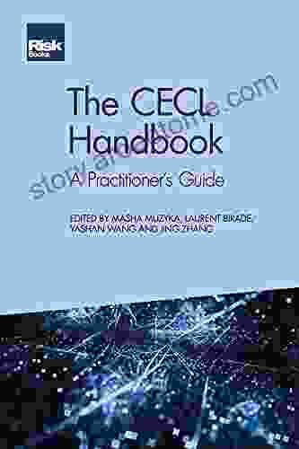 The CECL Handbook: A Practitioner S Guide